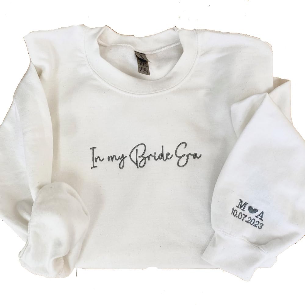 In My Bride Era Embroidered Sweatshirt, Bride Sweatshirt, Era Shirt, Any Custom Era Embroidered, Custom Engagement Bachelorette New Mrs Financee Gift, Newly Engaged, Names Intials Date on Sleeve