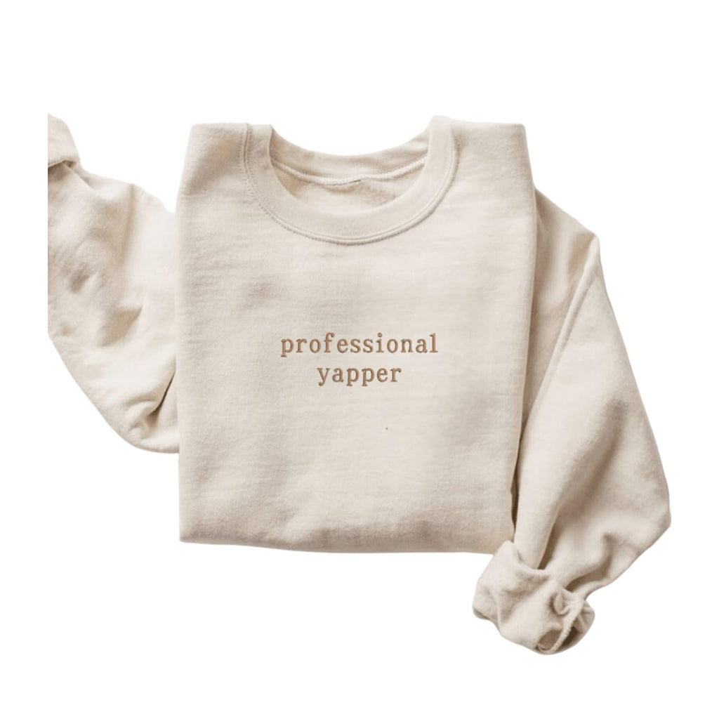 Embroidered Professional Yapper T-shirt, Sweatshirt, Hoodie, Trendy Meme Shirt