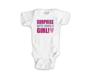 Gender reveal onesie, Surprise we're having a GIRL, It's a girl, Pregnancy Announcement