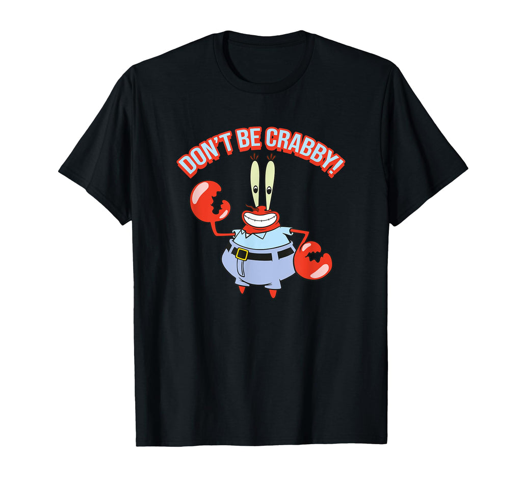 Mademark x SpongeBob SquarePants - Mr. Krabs - Don't be Crabby T-Shirt