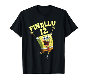 Mademark x SpongeBob SquarePants - Original SpongeBob Square Pants - 12th Birthday. Finally 12. T-Shirt