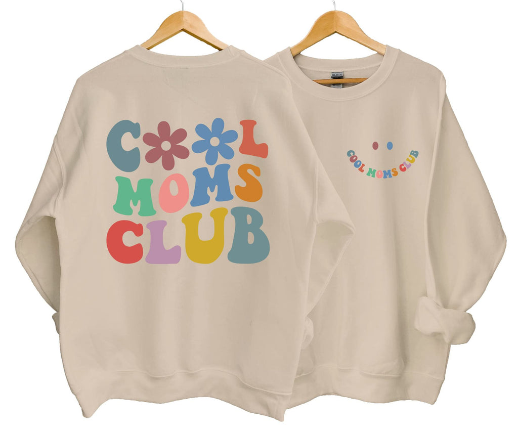 Cool Moms Club Sweatshirt - Valentine's & Birthday Gift for Moms Sand
