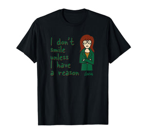 Mademark x Daria - I Don't Smile Unless I Have a Reason T-Shirt