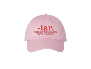 Popular We're Gonna Make You Popular - Wicked Themed Pink Embroidered Dad Hat