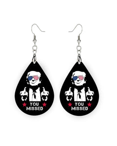 You Missed Trump Earrings, Trump Dangle Earrings