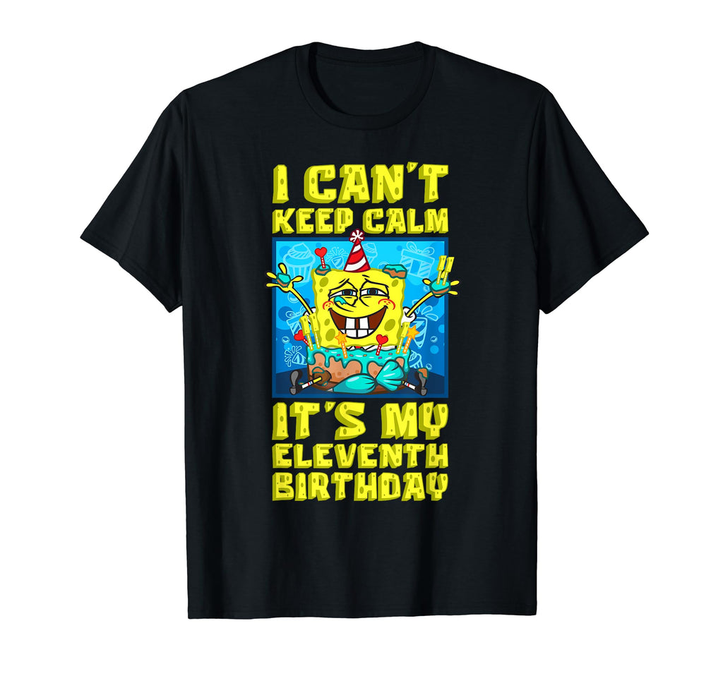 Mademark x SpongeBob SquarePants - I can't keep calm its My Eleventh Birthday 11th Birthday Boy T-Shirt