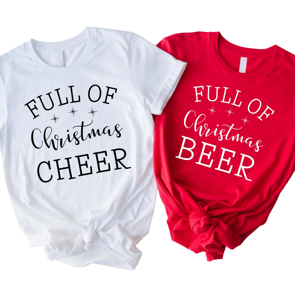 Personalized Handmade Full of Christmas Beer Shirt – Funny Holiday Cheer Tee – Matching Ugly Christmas Shirts for Couples & Party Outfits White