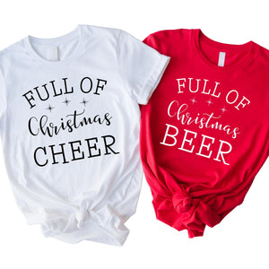 Personalized Handmade Full of Christmas Beer Shirt – Funny Holiday Cheer Tee – Matching Ugly Christmas Shirts for Couples & Party Outfits White