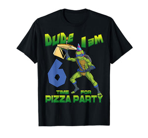 Mademark x Teenage Mutant Ninja Turtles - Dude I am 6 Years Old Leo Pizza Birthday Party T-Shirt