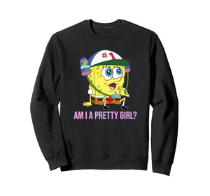 SpongeBob SquarePants - Am I a Pretty Girl? Sweatshirt