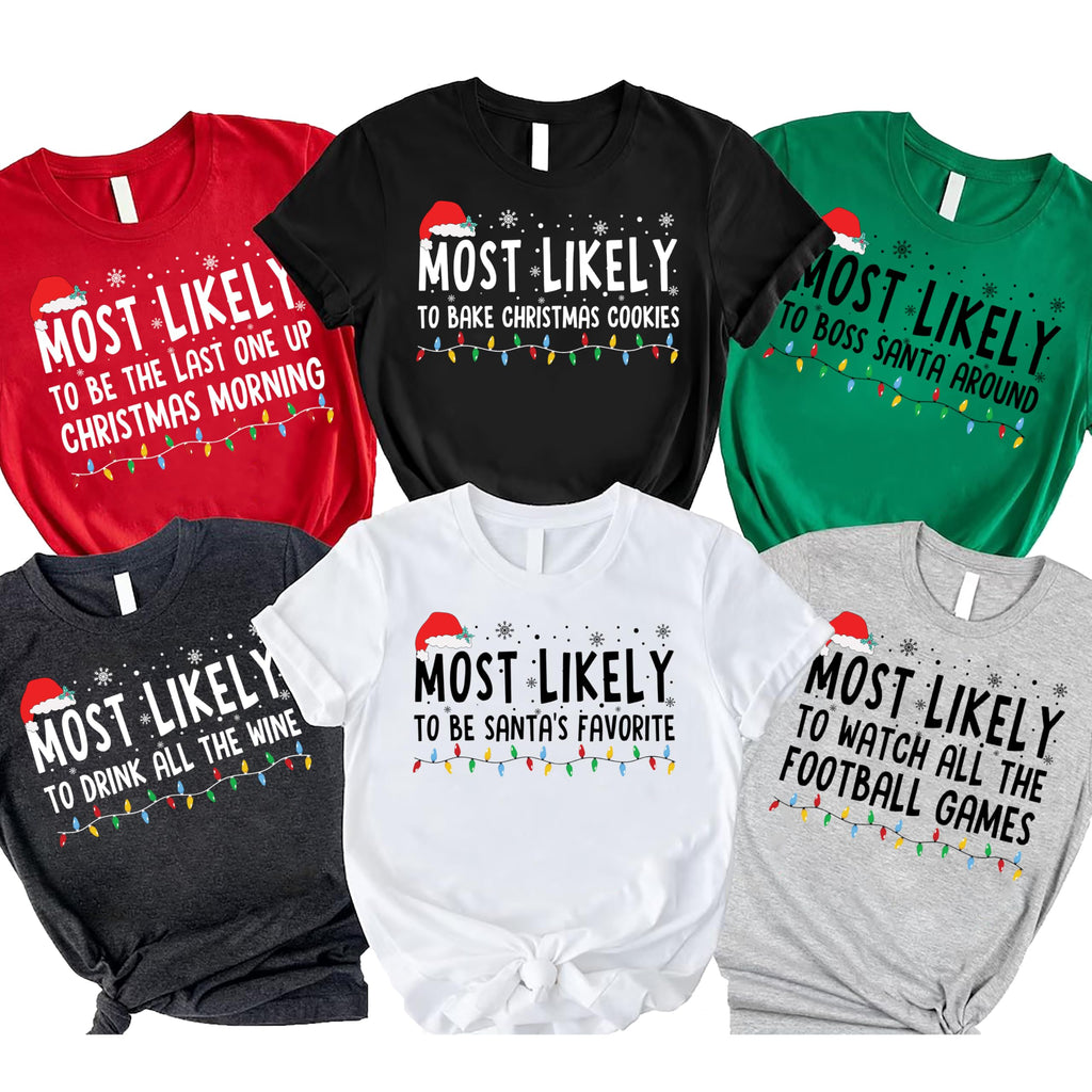 Personalized Most Likely to Christmas Shirts for Family, Matching Christmas Shirt for Women, Men and Kids 2025 2026, Funny Custom Text Tees for Family, Team Group Couples