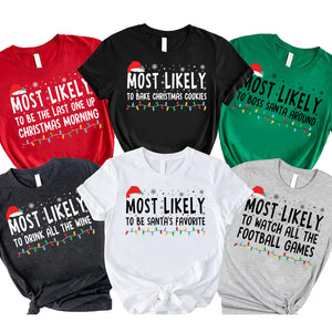 Personalized Most Likely to Christmas Shirts for Family, Matching Christmas Shirt for Women, Men and Kids 2025 2026, Funny Custom Text Tees for Family, Team Group Couples
