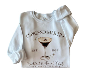 Up2ournecksinfabric - Espresso Martini Sweatshirt - Bachelorette Pullover - Party Shirt - Girls Weekend Outfit - Vacation Drinking Crewneck - Birthday Gift for Her - Bride Gift White