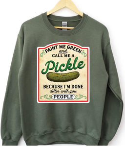 ElixirStreet Vintage Canned Pickles Sweatshirt, Pickle Hoodie, Pickle Crewneck, Pickle Lovers Shirt, Paint Me Green And Call Me a Pickle, Pickles