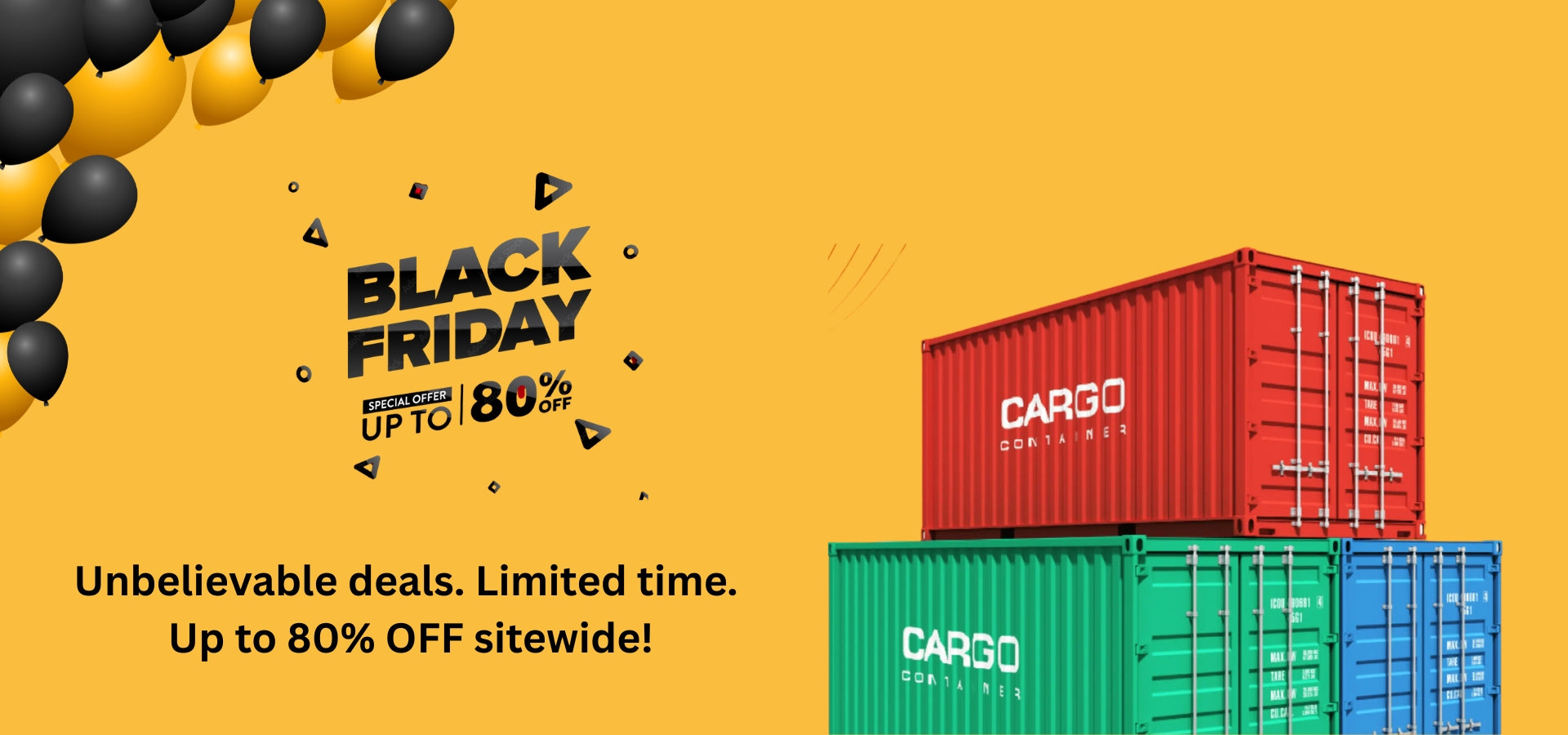 Promotional banner for Black Friday sale with cargo containers and balloons on a yellow background.